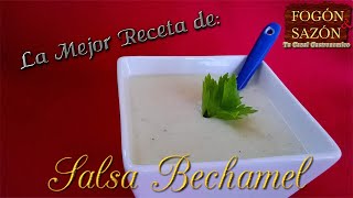 como hacer Salsa Bechamel facil sin grumos  salsa Blanca para lasaña [upl. by Einafpets365]