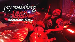 Jay Weinberg Suicidal Tendencies  quotSubliminalquot Live Drum Cam [upl. by Ahtibbat]