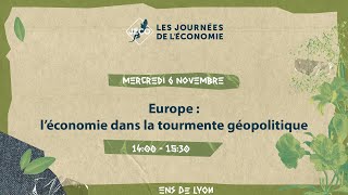 Europe  léconomie dans la tourmente géopolitique  611  14h00 ENS [upl. by Prior954]