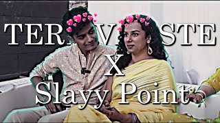 Slayy Point x Tere Vaaste  SlayyPointOfficial  BEST FRIENDSHIP EVER  Slayy editzx [upl. by Majka]