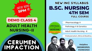 Cerumen Impaction in hindi  Medical Surgical NursingII  BSc Nursing 4th Sem [upl. by Artenahs]