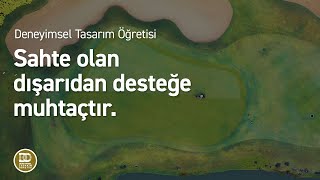 Deneyimsel Tasarım Öğretisi  Gerçek ve sahte [upl. by Koeppel]