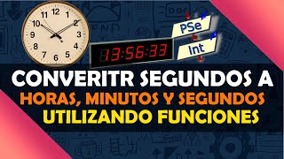 23 Pseudocódigo  Funciones  Convertir Segundos a Horas Minutos y Segundos ⏲️ [upl. by Harlin583]