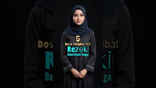 5 Dosa Penghambat Rezeki ceramah motivation nasehat pengetahuan quotes muslim [upl. by Hales]