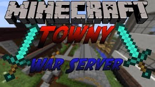 Minecraft Towny War Server 18 SUPER FUN NEW GAMEMODE [upl. by Irahcaz958]