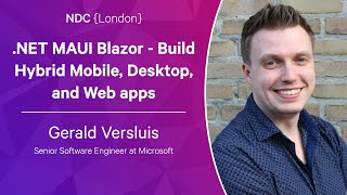 NET MAUI Blazor  Build Hybrid Mobile Desktop and Web apps  Gerald Versluis  NDC London 2023 [upl. by Ijat830]