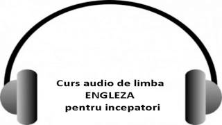 Curs audio de limba Engleza incepatori  Lec 28 [upl. by Takakura811]