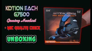 Unboxing and Review Kotion Each G7500  Pro Gaming Headset  With Mic Quality Check [upl. by Batory351]