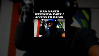 Rain Maker Iterview part 7 access fm radio [upl. by Delmor646]