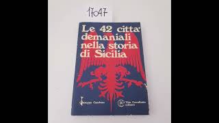 17047  LE 42 CITTÀ DEMANIALI NELLA STORIA DI SICILIA  Giuseppe Candura  Vito Cavallotto Ed 1973 [upl. by Enawd]