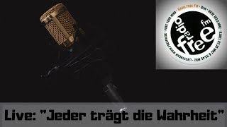 quotJeder trägt die Wahrheitquot  LIVE bei Radio free FM [upl. by Clementi]