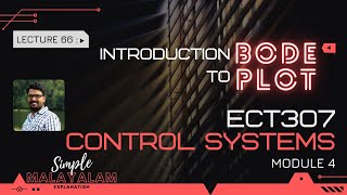 Introduction to Bode plot  Simple explanation in Malayalam  CS  Module 4  Lect 66 [upl. by Akiras541]