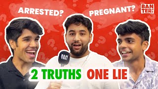 Two Truths One Lie  BanterTV Edition [upl. by Juni534]