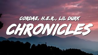 Cordae  Chronicles Lyrics ft HER amp Lil Durk [upl. by Tak]