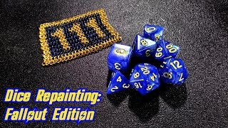 Dice Repainting Fallout Edition  DIY with Cly Ep 9 [upl. by Yspyg]