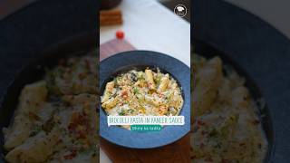 Easy amp Creamy Broccoli Pasta Recipe  Paneer with Rich Almond Sauce broccoli DhiraKaTadka 🤗 [upl. by Anagnos]