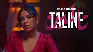 Rajaa Belmir  Taline EXCLUSIVE Music Video  رجاء بلمير  تالين فيديو كليب [upl. by Hgieloj]