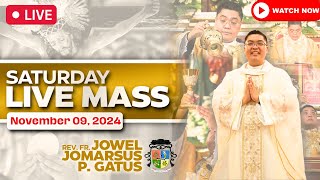 FILIPINO LIVE MASS TODAY ONLINE II NOVEMBER 9 2024 II FR JOWEL JOMARSUS GATUS [upl. by Egwan]