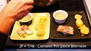 Repas complet Thermomix TM6 Instant Pot Cabillaud sauce béarnaise et pommes de terre [upl. by Bryon604]