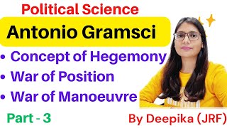 Antonio Gramsci  Concept of Hegemony  War of Position [upl. by Suiramad]