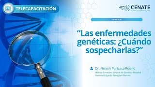 Las enfermedades genéticas ¿Cuándo sospecharlas [upl. by Jalbert889]