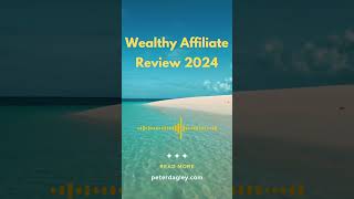 New Wealthy Affiliate Review 2024 [upl. by Sinclare]