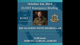 ELNET Emergency Briefing With IDF Spokesperson Lt Col Res Peter Lerner  Oct 1st 2024 [upl. by Cirone]