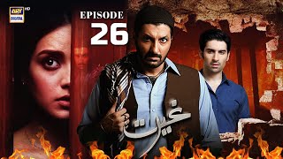 Ghairat Last Episode 26  Muneeb Butt  Iqra Aziz  Syed Jibran  ARY Digital [upl. by Gerhardt348]