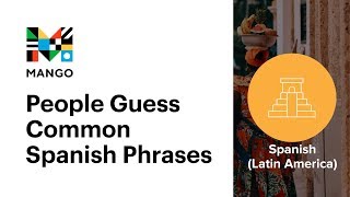 People Guess Common Phrases from Latin America [upl. by Boj]