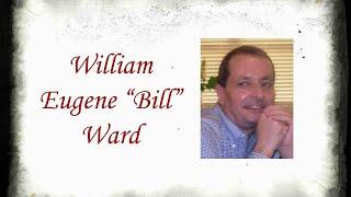 William Eugene quotBillquot Ward Funeral Service [upl. by Nej]