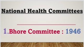 Bhore Committee National Health Committees Community Health Nursing [upl. by Leigh]