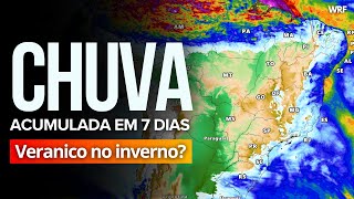 020624 PREVISÃO DA CHUVA ACUMULADA EM 7 DIAS TEMPERATURAS SOBEM AO LONGO DA SEMANA [upl. by Forrester]