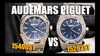 Audemars Piguet Royal Oak 15400 vs 15202 [upl. by Ladnar985]