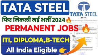 TATA STEEL में निकली बंपर भर्ती 🔥 TATA Steel ITI Diploma Degree Jobs Vacancy Tata Steel ITI Jobs [upl. by Eanrahs647]