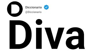 Diva Significado En Español [upl. by Nikal]