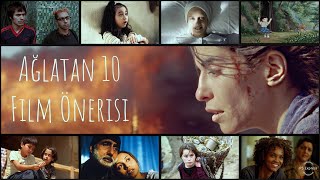 Hüngür Şakır Ağlatan 10 Film Önerisi [upl. by Stanton]