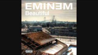 Eminem  Beautiful Explicit Version HD [upl. by Reg651]