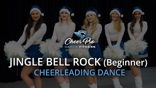 JINGLE BELL ROCK  Cheerleading Dance Beginner [upl. by Xet]