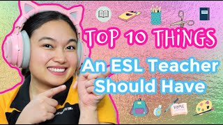 TOP 10 THINGS AN ESL TEACHER SHOULD HAVE  ESL MUST HAVES  Learn with Leri [upl. by Louisa906]