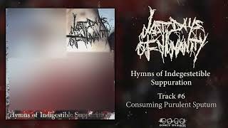 Last Days Of Humanity  Hymns Of Indigestible Suppuration FULL ALBUM 2000  Goregrind [upl. by Tenenbaum175]