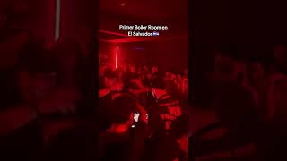 El primer Boiler Room en El Salvador 🇸🇻 [upl. by Aidni918]