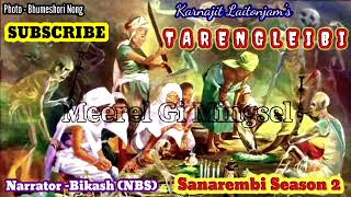 quotTarengleibiquot 1  Sanarembi Season2  Saroi khangbada Pakpi [upl. by Colby]