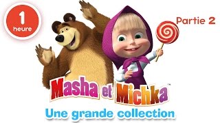 Masha et Michka  Une grande collection de dessins animés Partie 2 60 min pour enfants en Français [upl. by Anama]