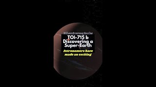 Unveiling Toi715 B A Spectacular Superearth In The Zone Of Life Exoplanets planet earth [upl. by Eille]