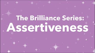 Brilliance Series Assertiveness [upl. by Lenod]