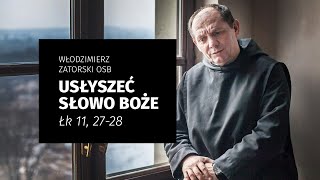 Usłyszeć Słowo Boże  Łk 11 2728 [upl. by Wurtz]