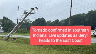 Tornado confirmed in southern Indiana Live updates as Beryl heads to the East Coast [upl. by Xymenes540]