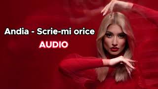 Andia  Scriemi orice AUDIO [upl. by Lauter]