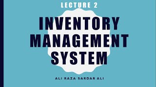 Lecture 2  Inventory Management System URDU [upl. by Arleen]