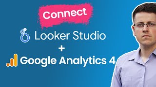 Connect Looker Data Studio to Google Analytics 4 [upl. by Ainimre]